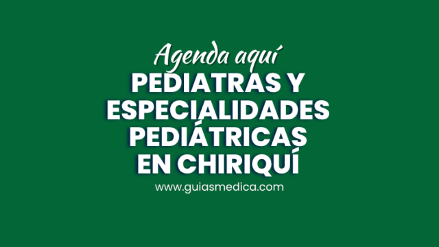 Pediatras en chiriqui