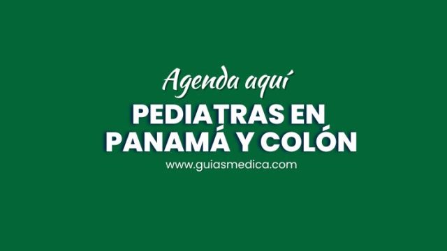 Pediatras en Panama y Colon
