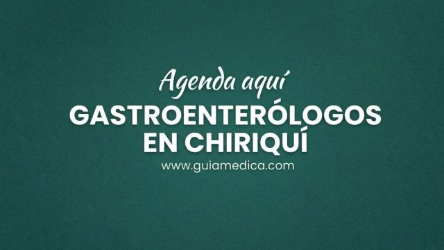 gastroenterologos en chiriqui